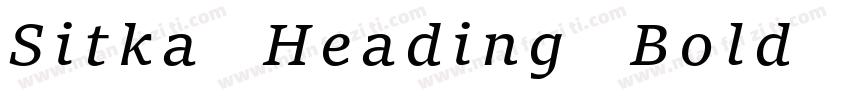 Sitka Heading Bold Italic字体转换